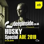 HUSKY is on DEEPINSIDE #04 (Special ADE 2019)