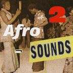 Afro Sounds mixtape #2