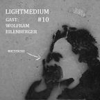 Lightmedium #10: Wolfram Eilenberger