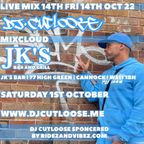 DJ CUTLOOSE LIVE AT JK'S CANNOCK FRI 14TH OCT 2022