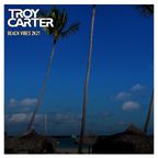 Troy Carter presents - Beach Vibes 2K21