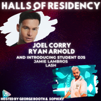 Halls of Residency #46 Joel Corry & Ryan Arnold In The Mix