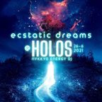 Live @ HOLOS - Ecstatic Dreams - Nykkyo Energy DJ
