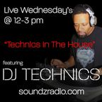 DJ Technics - In The House 2-27-2019