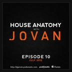 House Anatomy with Jovan - Episode 10