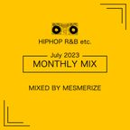 MONTHLY DJ MIX -JULY 2023-