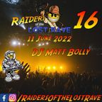 Raiders of the Lost Rave 16 - Matt Bolly -  Hardcore