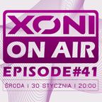 Xoni On Air - Episode #41 / Matthew Hill / WOOKEE / Inox