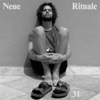 Neue Rituale Nr. 31 (12/05/21)