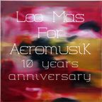 10 years of music on air: guest mix 05 // Leo Mas - Aeromusik