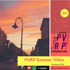 PVRP Music: Summer 2018 Vibes pt 3 (EDM)