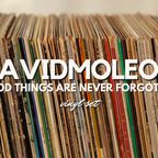 David Moleon@Good things are never forgotten - Vinyl set 13.12.2020