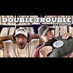 DOUBLE TROUBLE IN THE MIX - VOL 7 (DJ CAYZEE & DJ OGB)