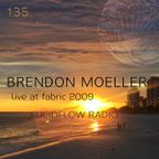 LUCIDFLOW_RADIO-135_BRENDON_MOELLER_LIVE_2009_LUCIDFLOW-RECORDS_COM