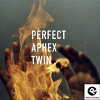 Perfect Aphex Twin