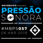 Pressão Sonora - 06-04-2019