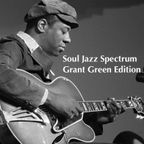Soul Jazz Spectrum Grant Green Edition. 19 Nov 2023. Featuring the funk of Grant Green.