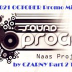 2021 OCTOBER Promo Mix by CZARNY Part 2 Tech