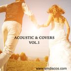 Acoustic & Covers Vol 1 - Mixed by Kai from SM Discos