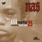 Nas 'Illmatic' 25th Anniversary Mixtape mixed by Chris Read