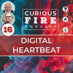 EP016 Are you driven by a Digital Heartbeat
