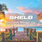 Shelb - Electronic Mission Vol.1 (Summer Edition 2022.)
