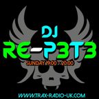 DJ Re-P3T3 TRAX RADIO SHOW 25.02.2024