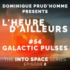 LHD#54 Galactic Pulses - L'heure d'ailleurs 03/01/2022