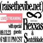 raisethevibe.net x infinite.wav megamix rebroadcast with special guests: flexxas e swxtchblade
