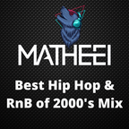 Matheei - Best Hip Hop & RnB of 2000's Mix