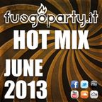 Fuego Party ::: HOT MIX - June 2013