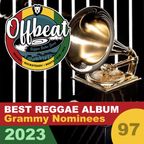 Episode 97 - Grammy Nominees 2023 (Ft. Kabaka Pyramid / Koffee / Sean Paul / Protoje / Shaggy)