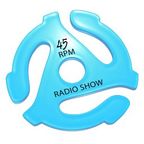 The ''45 RPM'' Radio Show #108 - 1st hour (21.05.2011)