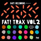 Fat! Trax Vol II: Mixed by Paul 'Trouble' Arnold