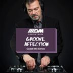Groove Affection Guest Mix Series E04 S2