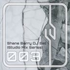 Shane Berry DJ Set 003 (Studio Mix Series)
