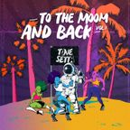 To The Moom And Back (Vol. 1)