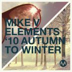 Mike V - Elements '10 Autumn to Winter