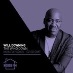 Will Downing - Wind Down 28 NOV 2022