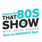 THAT 80s Show (show 50) broadcast 20.09.21