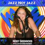 El Show di Heddi Greenwood - Jazz not Jazz 330