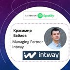 Епизод с Красимир Байлов - Managing Partner - Intway