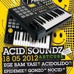 Uur Obscuur 86 :: Acid Soundz with DJ Ignite & DJ Syncope 15/05/2012 