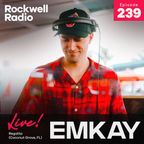 ROCKWELL LIVE! EMKAY @ REGATTA GROVE - LABOR DAY MIX (EP. 239)
