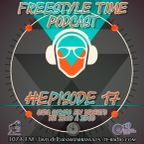 FreeStyle Time Podcast #Episode17