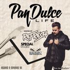 "The Pan Dulce Life" With DJ Refresh - Season 3 Episode 12 feat. DJ Ionicx