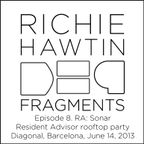 Richie Hawtin: DE9 Fragments 8. Diagonal, RA: Sonar (Barcelona, June 14, 2013)