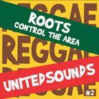 UnitedSounds Mix Roots Control The Area #2