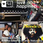 Love and Happiness Music Presents . Spaces And Places . Mix and Edited by DJ Shan Tilakumara