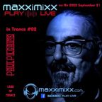 Paul Pilgrims - Land of Trance #02 on Air in Maxximixx 21-9-2022
